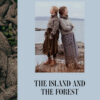 Boek | Laine | The Island and the Forest: A Knitted Correspondence